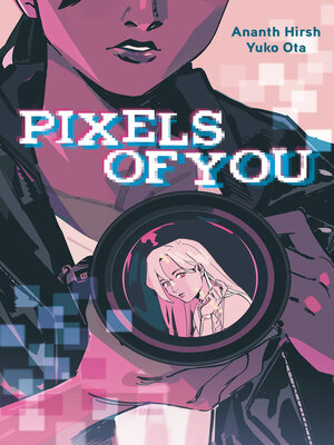 cover image of Pixels of you